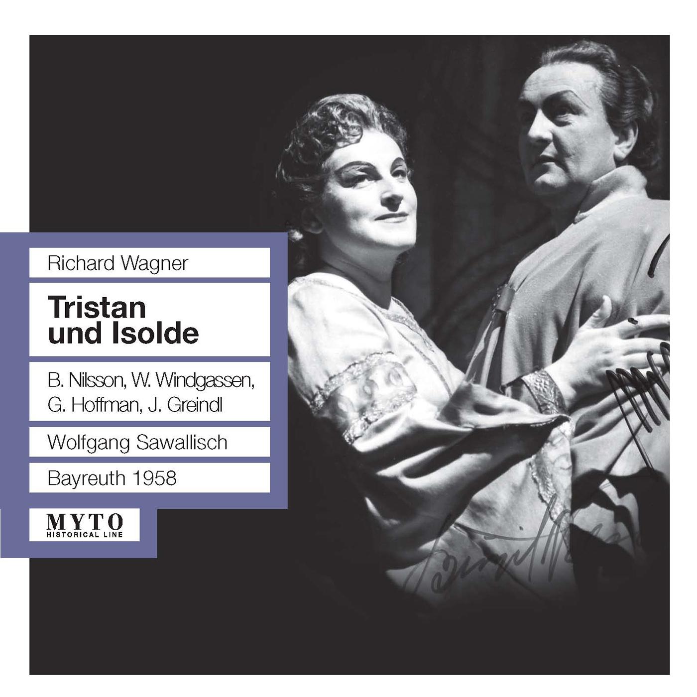 WAGNER, R.: Tristan und Isolde [Opera] (Nilsson, Windgassen, Hoffman, Greindl, Bayreuth Festival Cho专辑