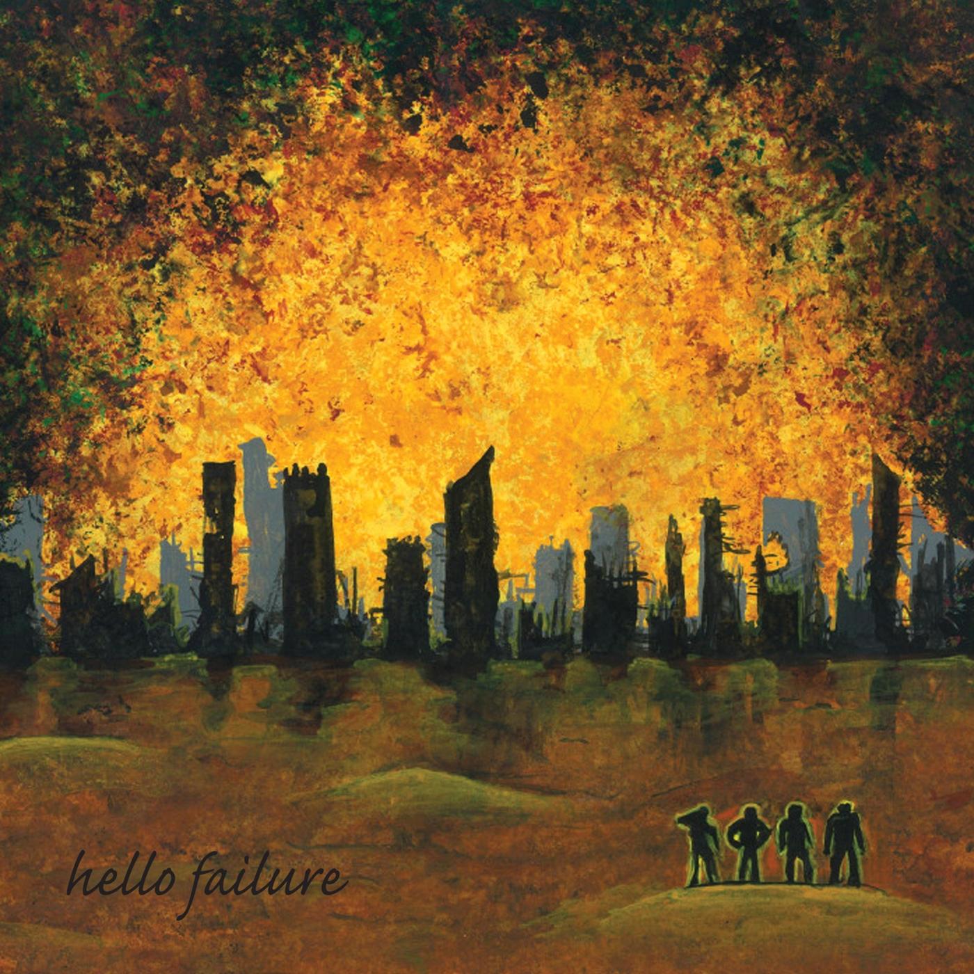 Hello Failure
