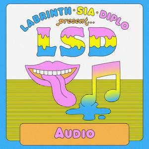 Sia、Labrinth、Diplo、LSD - Audio （降2半音）