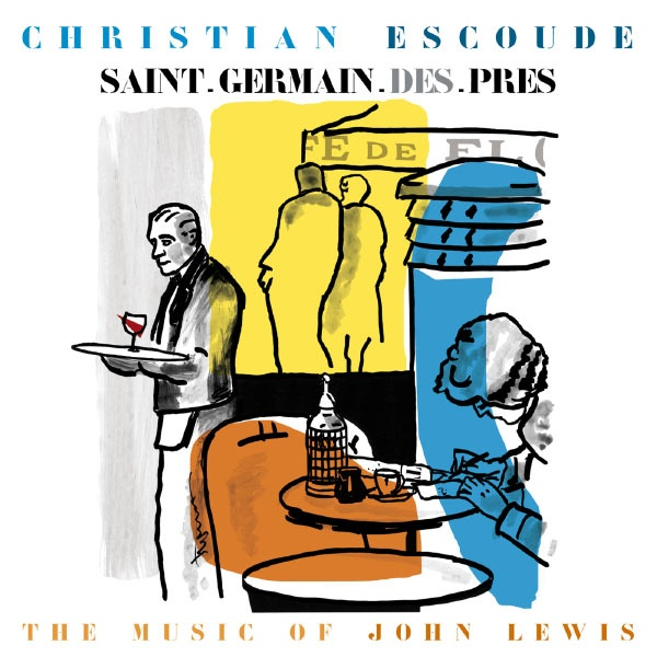 Saint-Germain-Des-Pres The Music Of John Lewis
