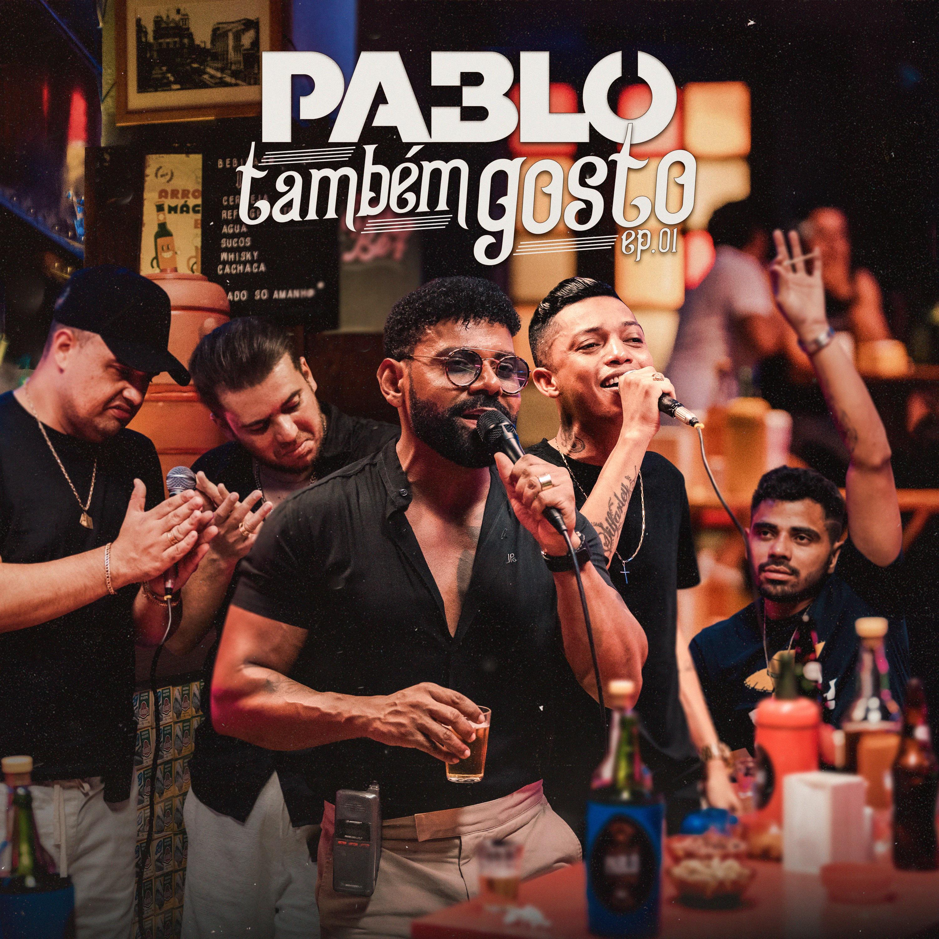 Pablo - Vou beber de novo (Ao Vivo)