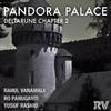 Rahul Vanamali - Pandora Palace (From 