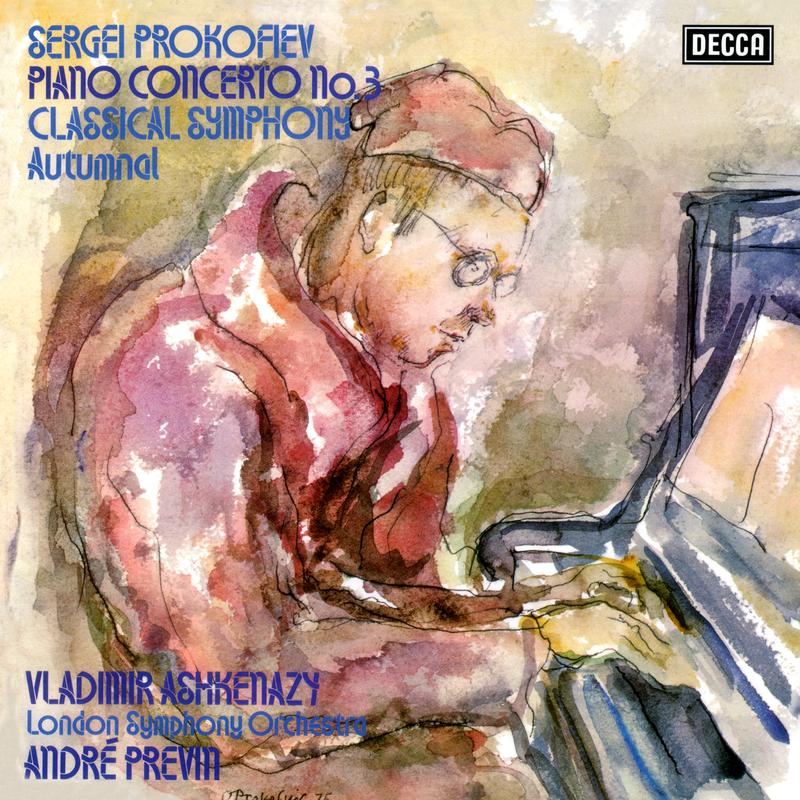 Prokofiev: Piano Concerto No. 3, Classical Symphony, Autumnal