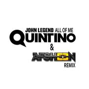 All Of Me (Quintino & AFsheen Remix)