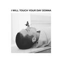 I will touch your day Donna专辑