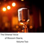 The Ethereal Voice of Blossom Dearie, Vol. 2专辑
