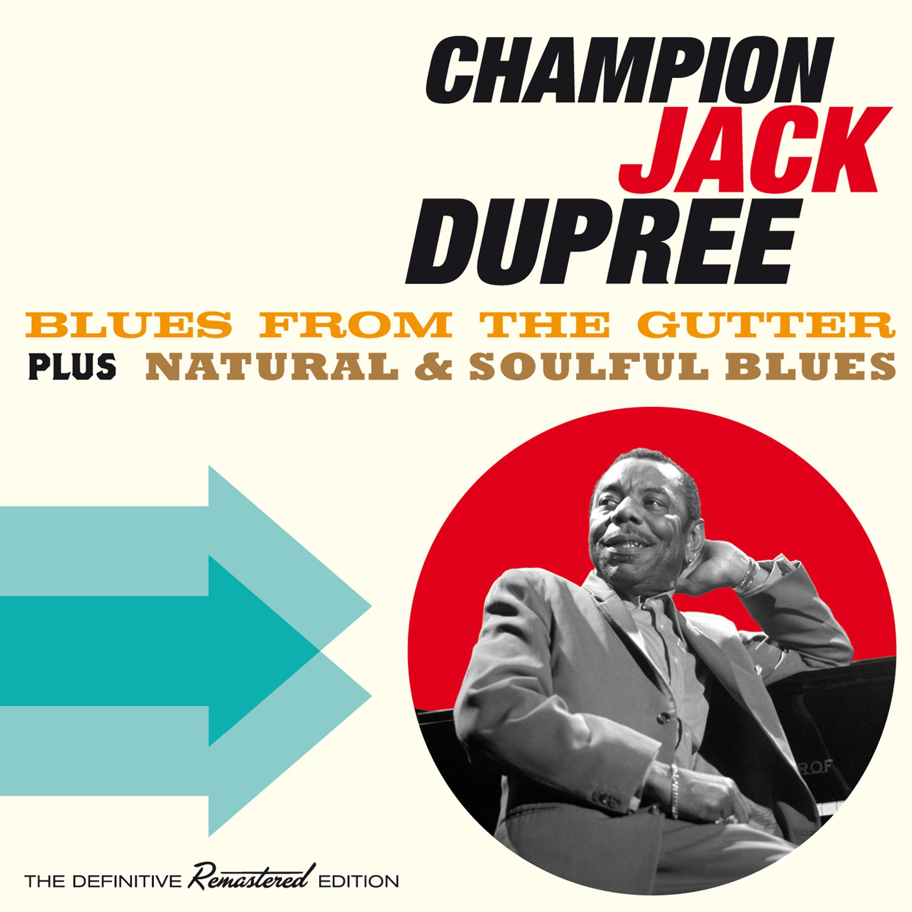 Blues from the Gutter + Natural & Soulful Blues (Bonus Track Version)
