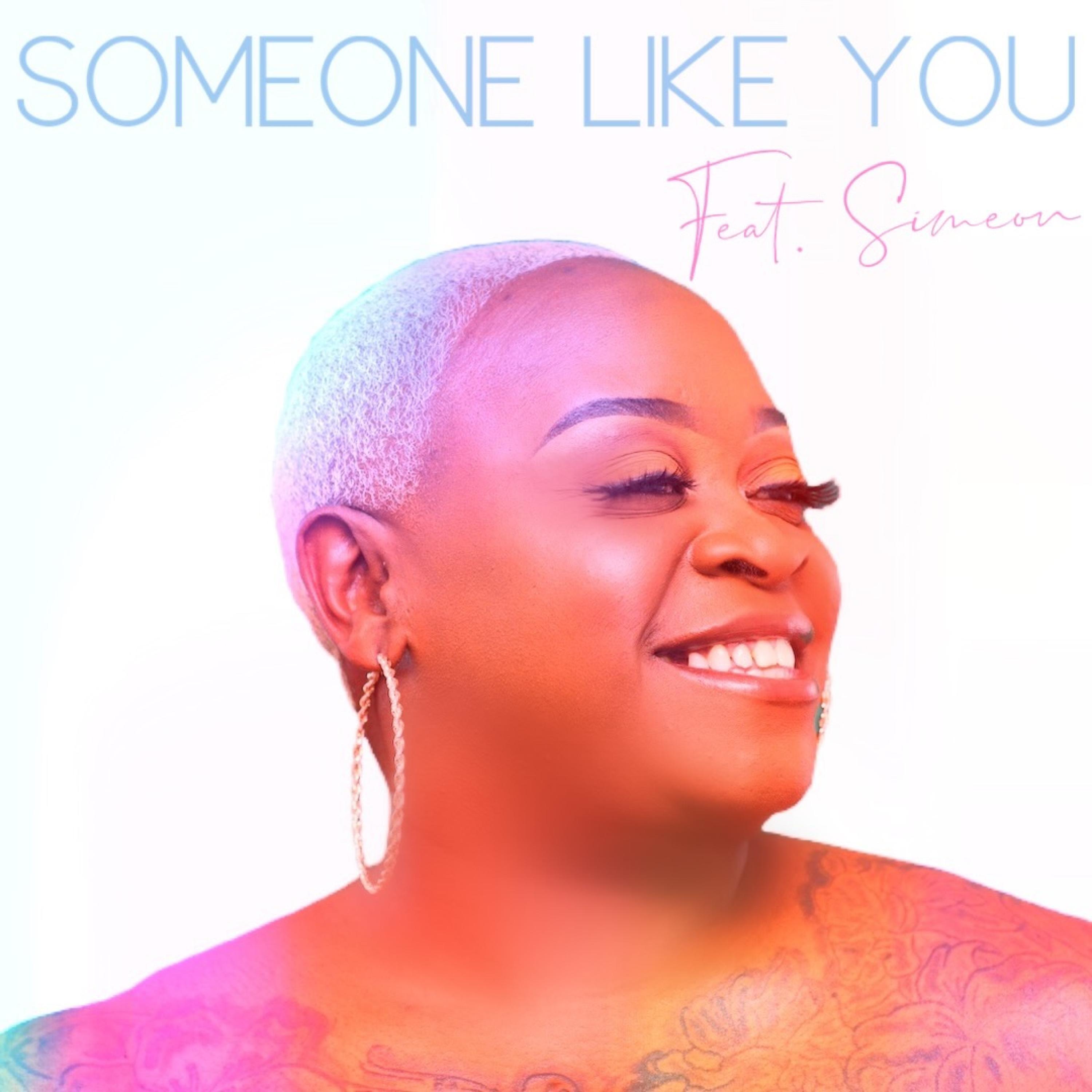 Someone Like You (feat. Simeon)