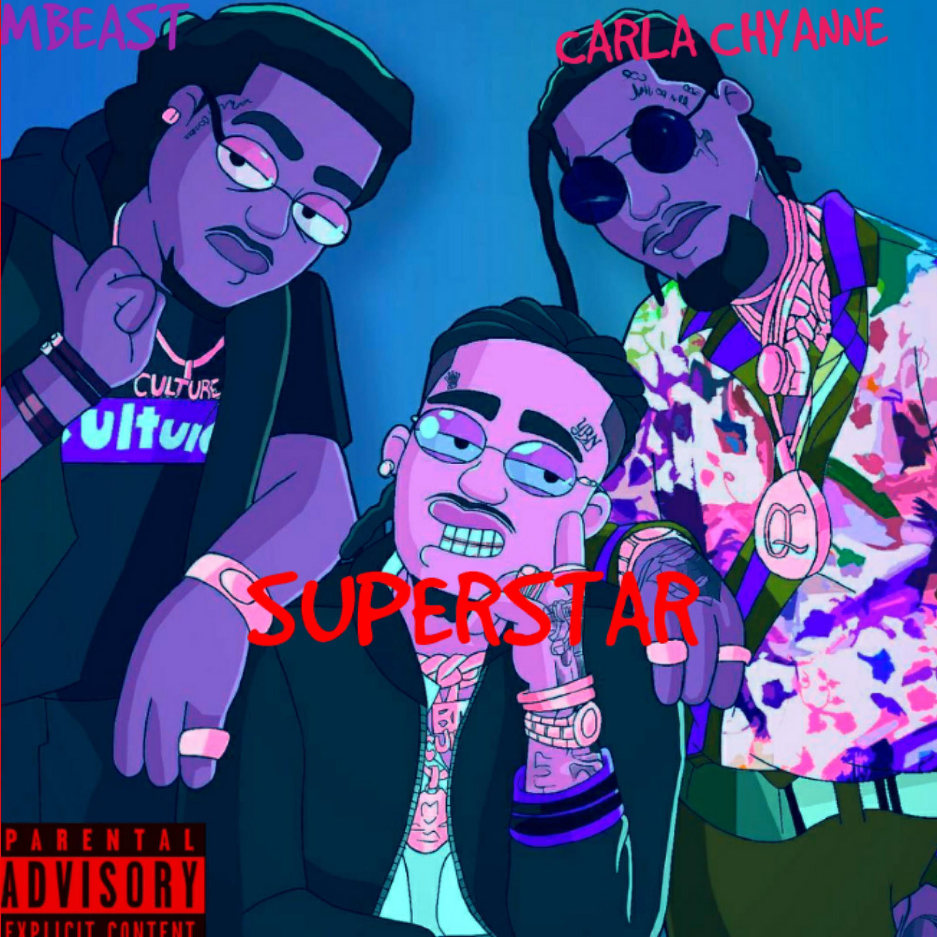 Mbeast - Superstar (feat. Carla Chyanne)