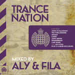 Trance Nation Mixed By Aly & Fila - Ministry Of Sound专辑