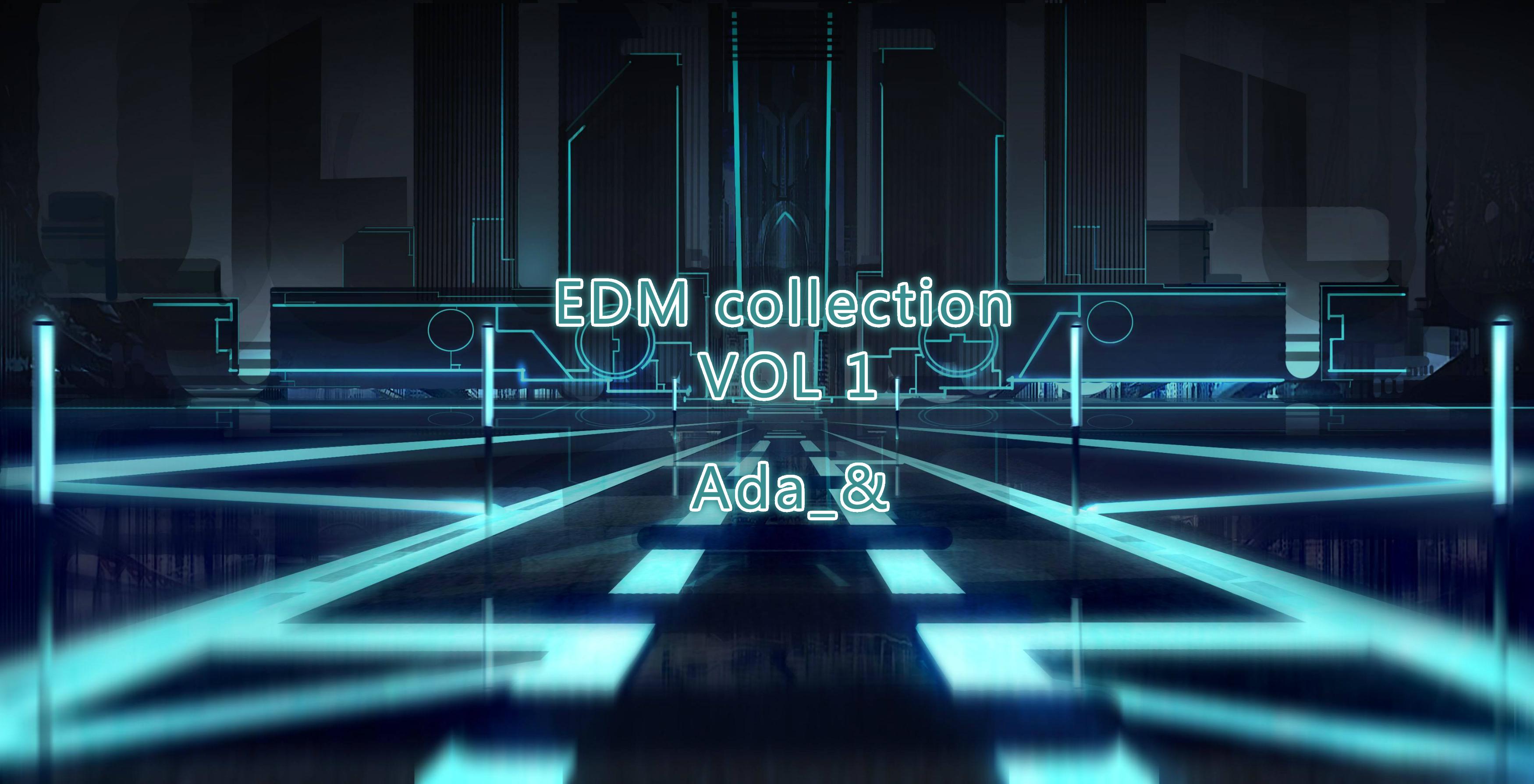 EDM collection VOL 1专辑