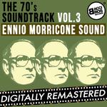 The 70's Soundtrack - Ennio Morricone Sound - Vol. 3专辑