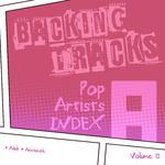 Backing Tracks / Pop Artists Index, A, (Adult / Aerosmith), Volume 12专辑