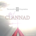 CLANNAD – The sound story of impression II专辑