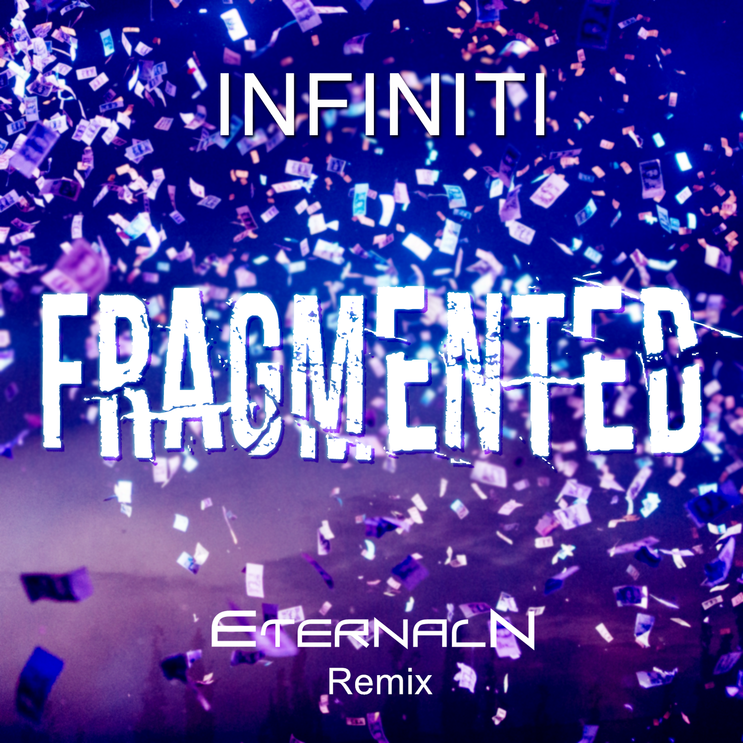 Fragmented(Eternal N Remix)专辑