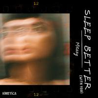 Sleep Better (With You)