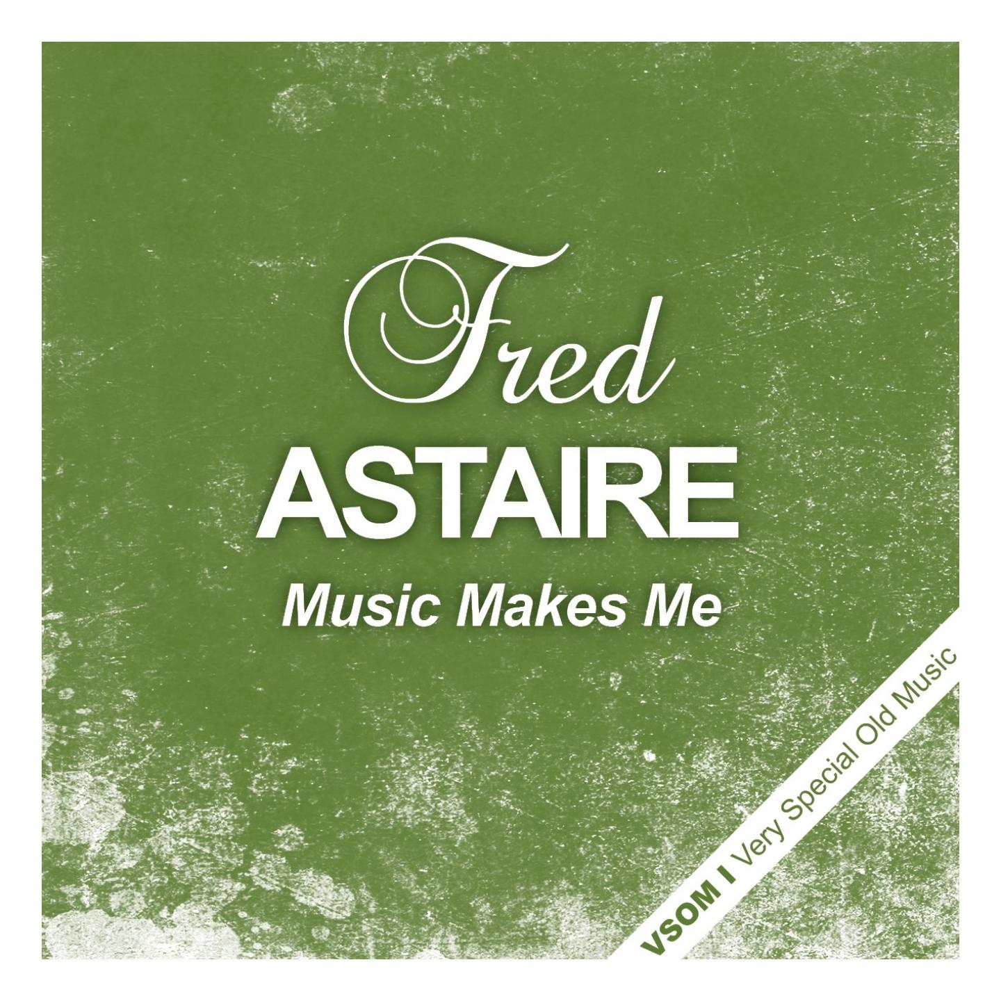 Music Makes Me