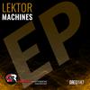Lektor - Machines (Original Mix)