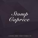Stomp Caprice专辑