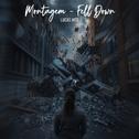 MONTAGEM - FELL DOWN专辑