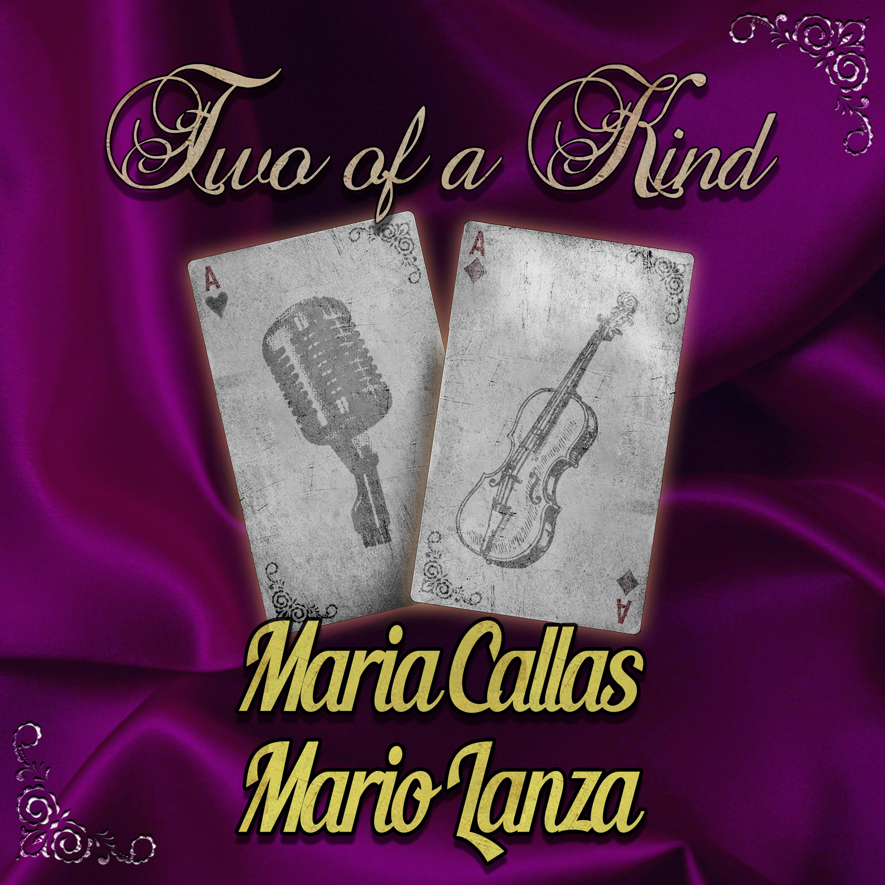 Two of a Kind: Maria Callas & Mario Lanza