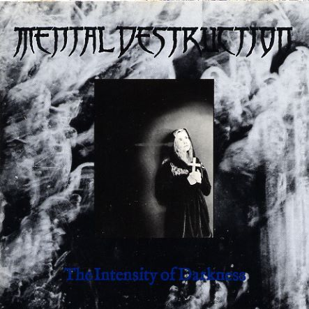 The Intensity Of Darkness