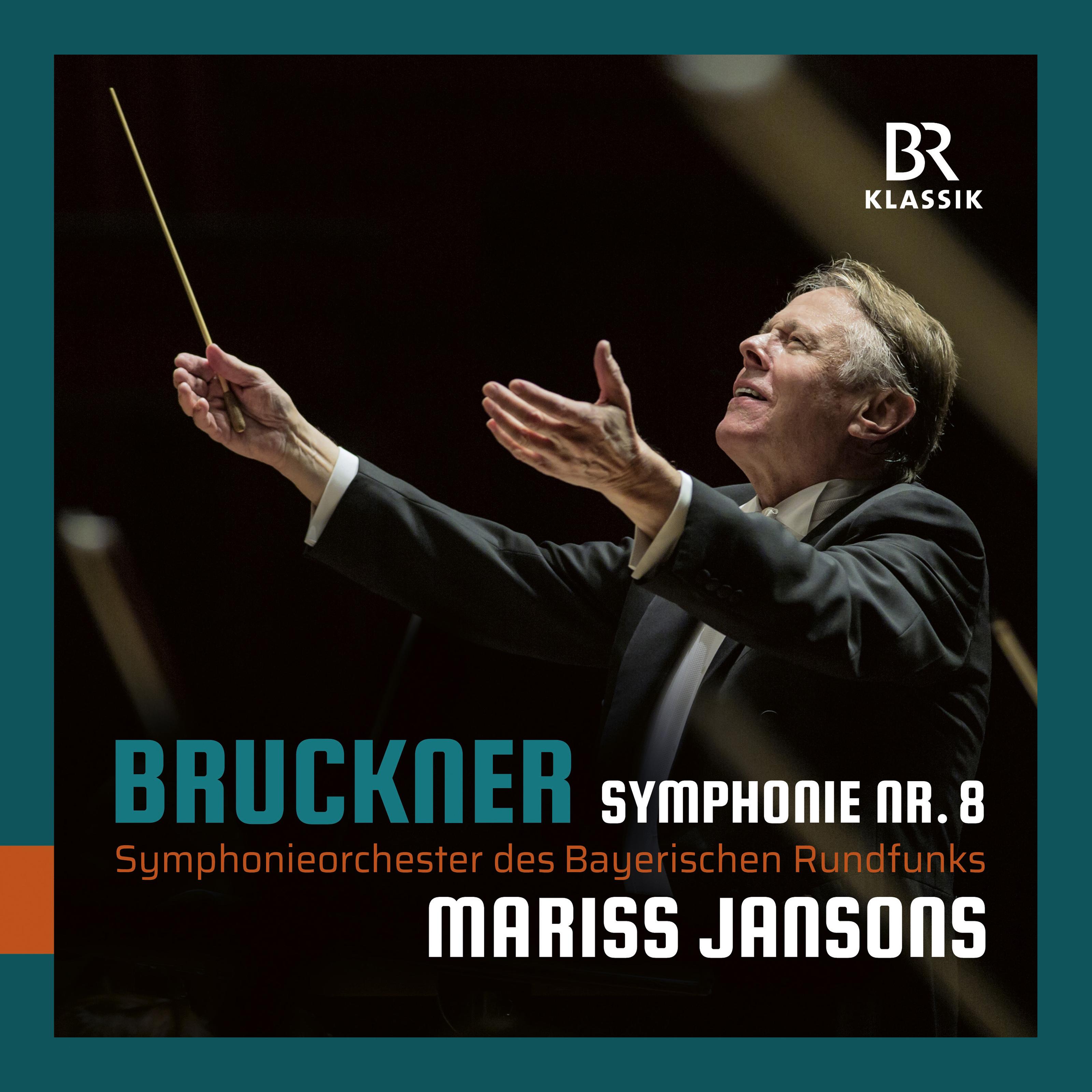 Bruckner: Symphony No. 8 in C Minor, WAB 108