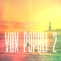 Vox Populi 2: A Sequel专辑