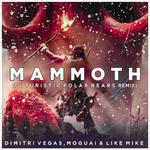 Mammoth (Futuristic Polar Bears Remix)专辑