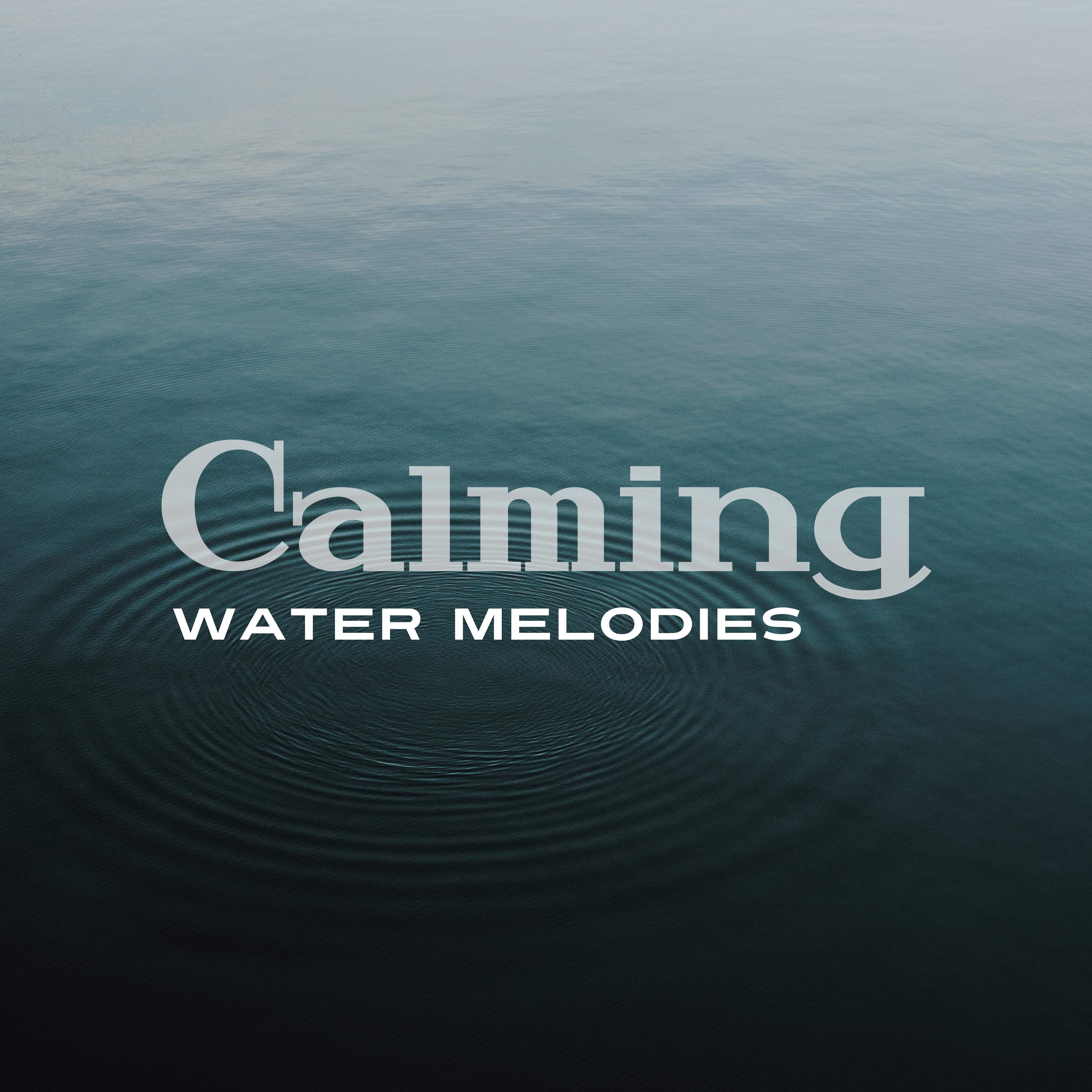 Calming Water Melodies专辑