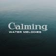 Calming Water Melodies