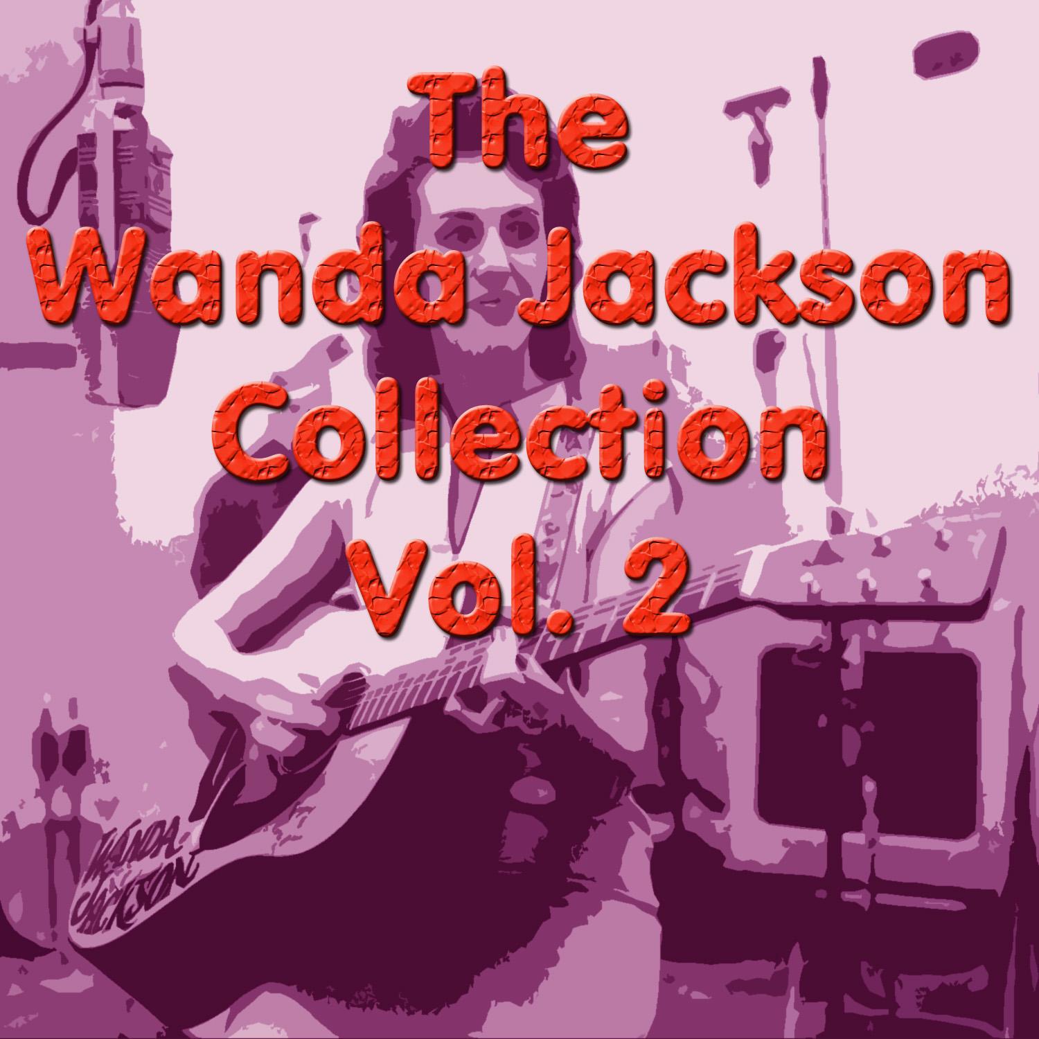 The Wanda Jackson Collection, Vol. 2专辑
