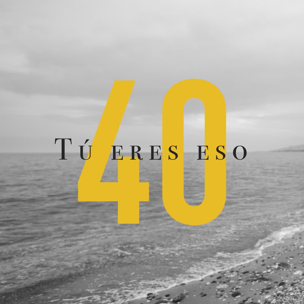Tú Eres Eso (Banda Sonora del Libro "40 Años, 40 Canciones")