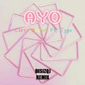 AYO （REMIX）