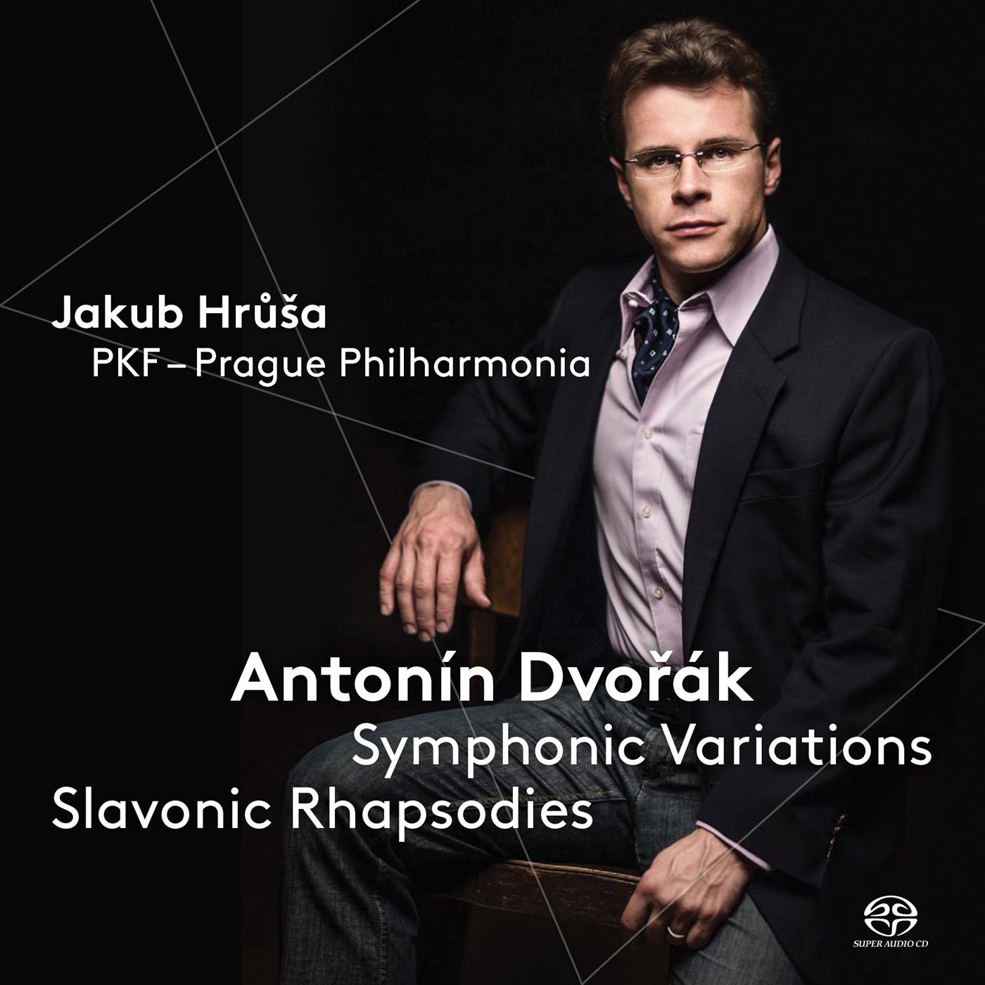 DVOŘÁK, A.: Symphonic Variations / Slavonic Rhapsodies (Prague Philharmonic, Hrůša)