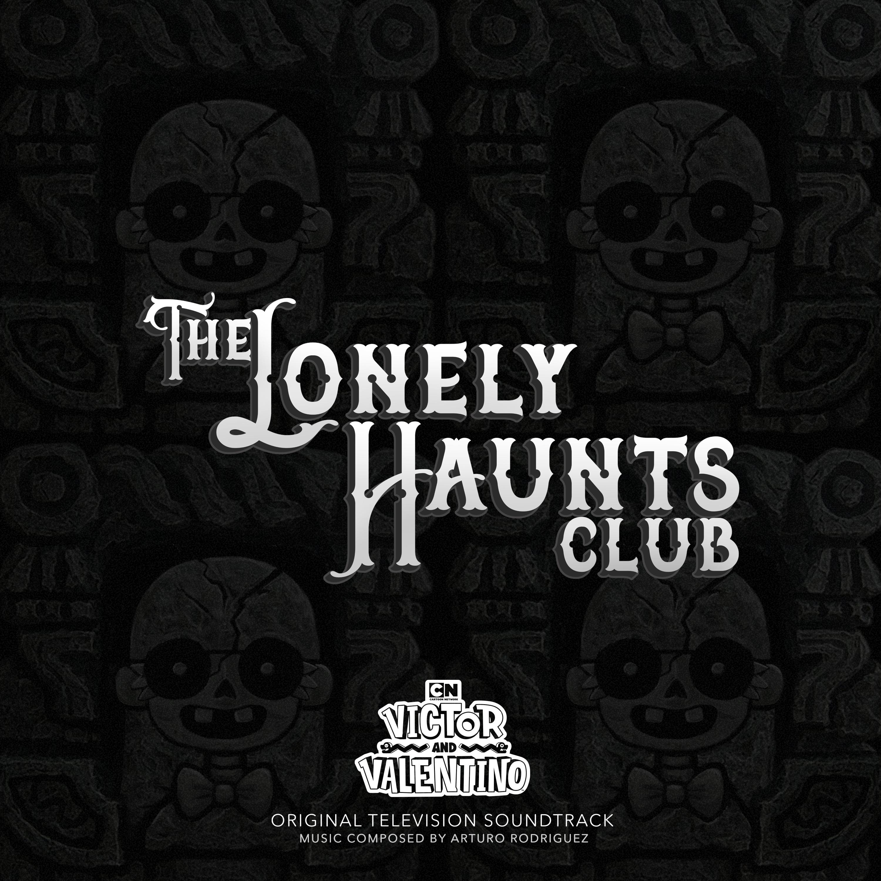 Victor And Valentino: The Lonely Haunts Club (Original Television Soundtrack)