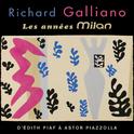 Les années Milan (D'Édith Piaf à Astor Piazzolla)专辑