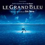 Le Grand Bleu (Remastered) [Original Motion Picture Soundtrack]专辑