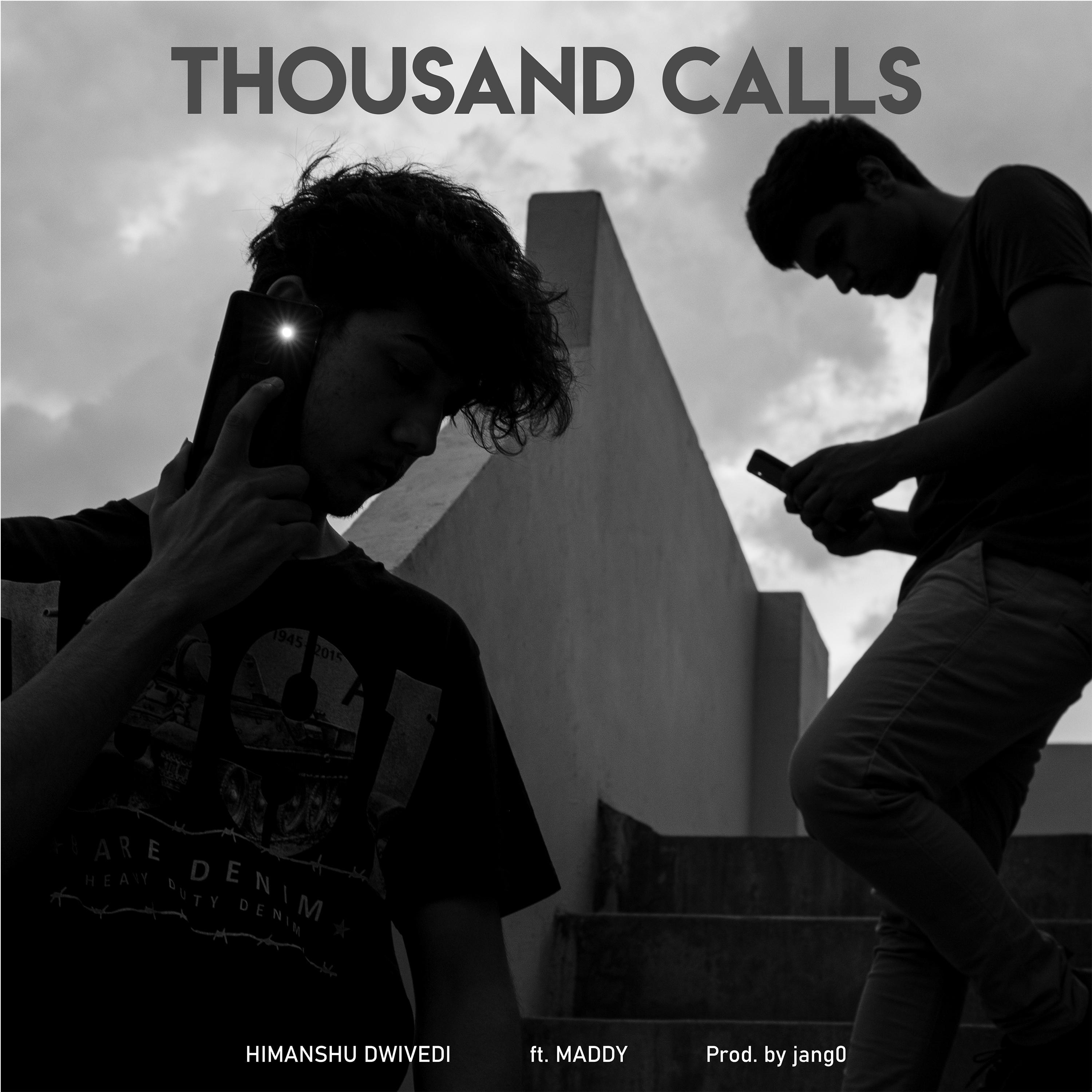 Thousand Calls (feat. Maddy)