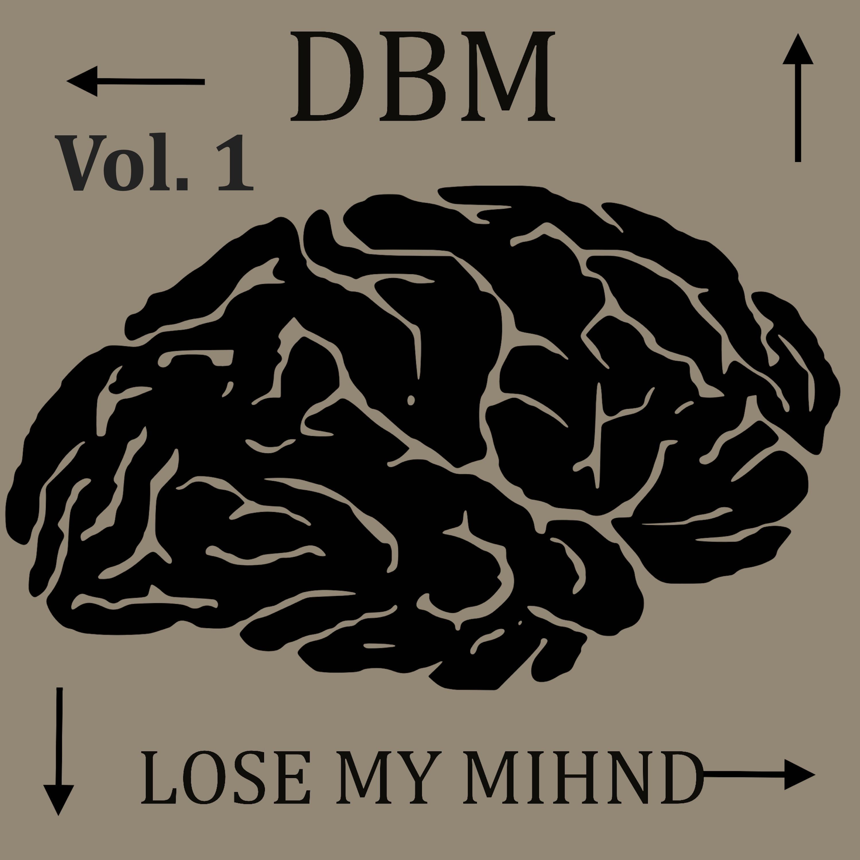 Lose my mihnd, Vol. 1
