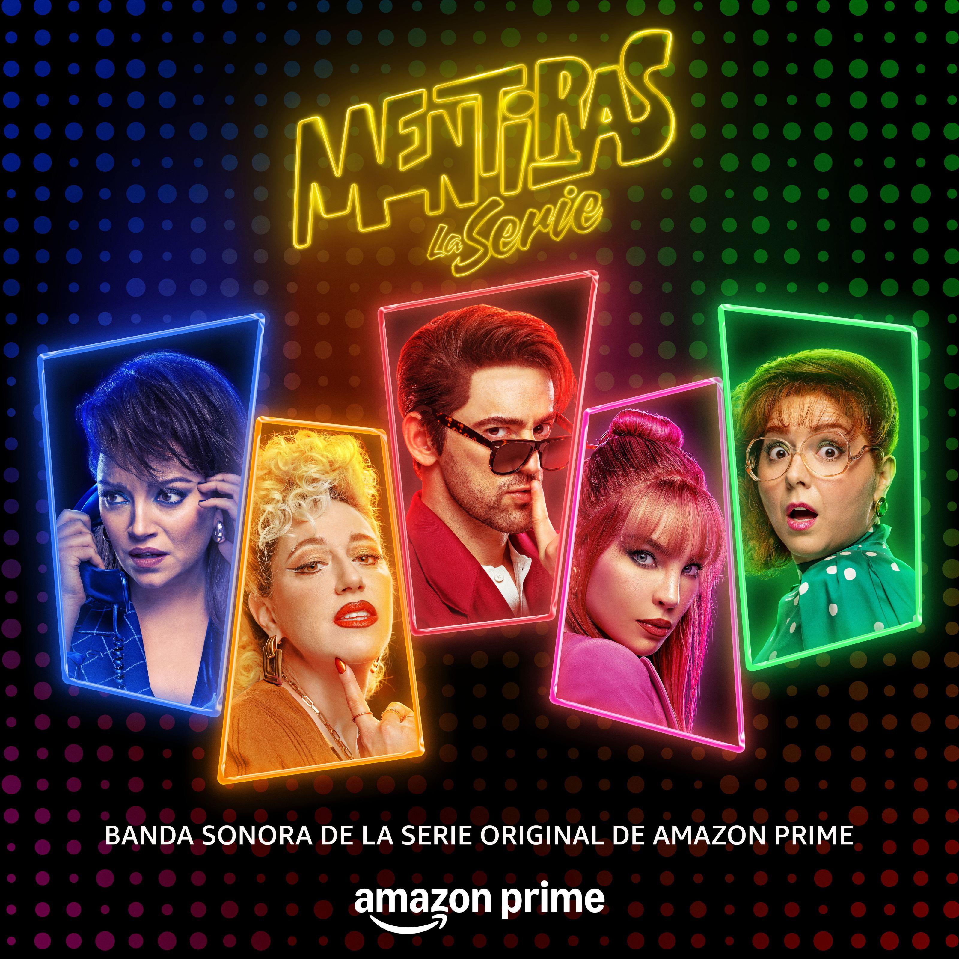 Mentiras: La Serie