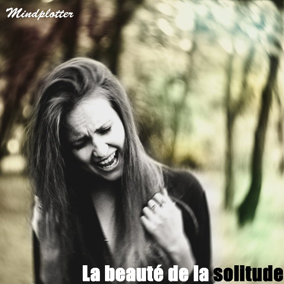 La beaute de la solitude