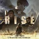 『Rise！登峰造极境!(英雄联盟2018全球总决赛主题曲)』专辑