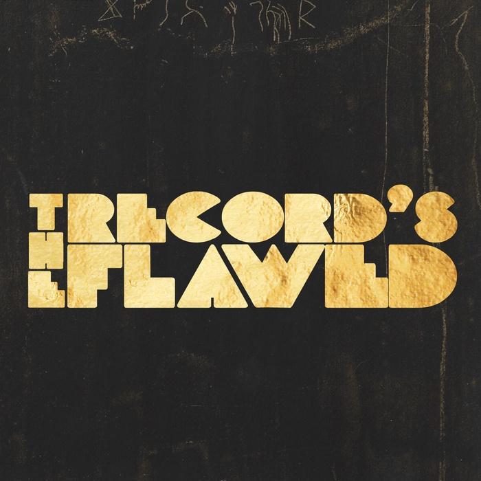 The Record's Flawed (2014 Single)