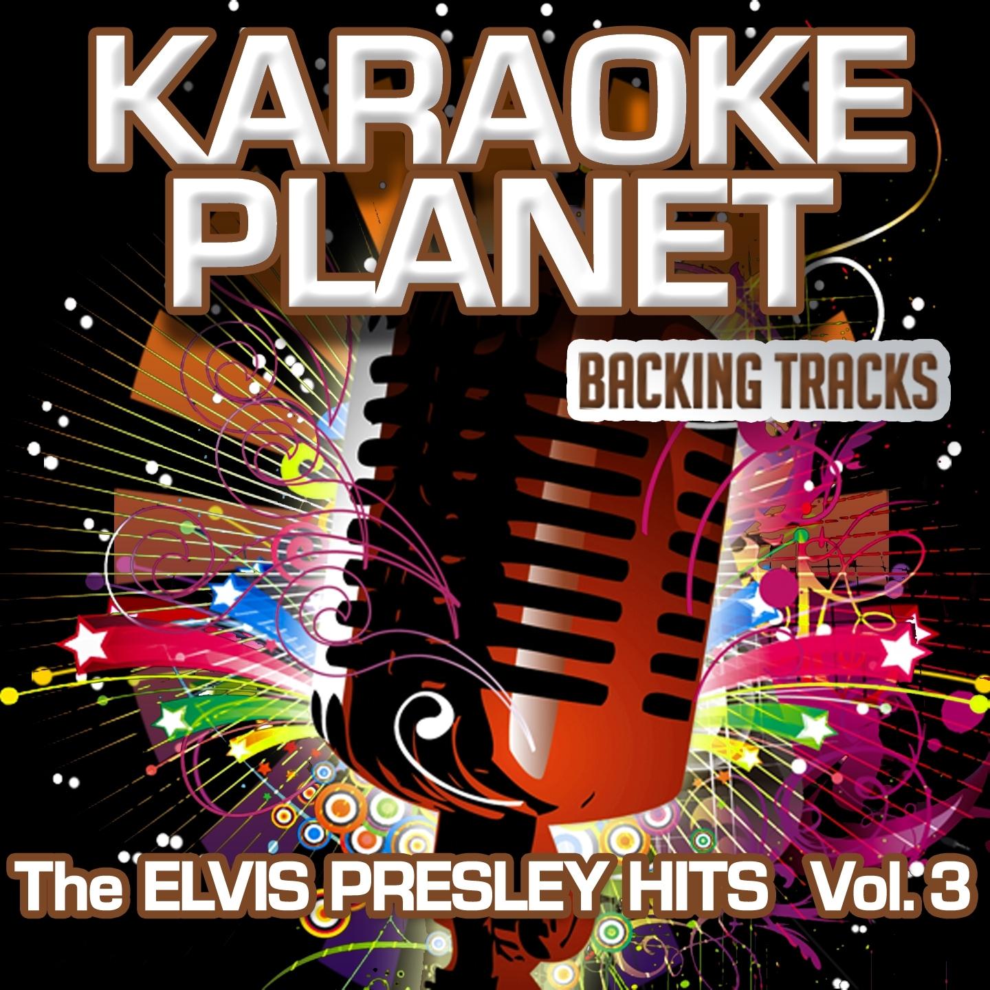 The Elvis Presley Hits, Vol. 3 (Karaoke Planet)
