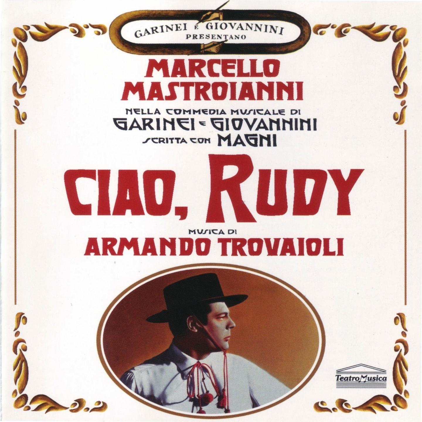 Ciao, Rudy