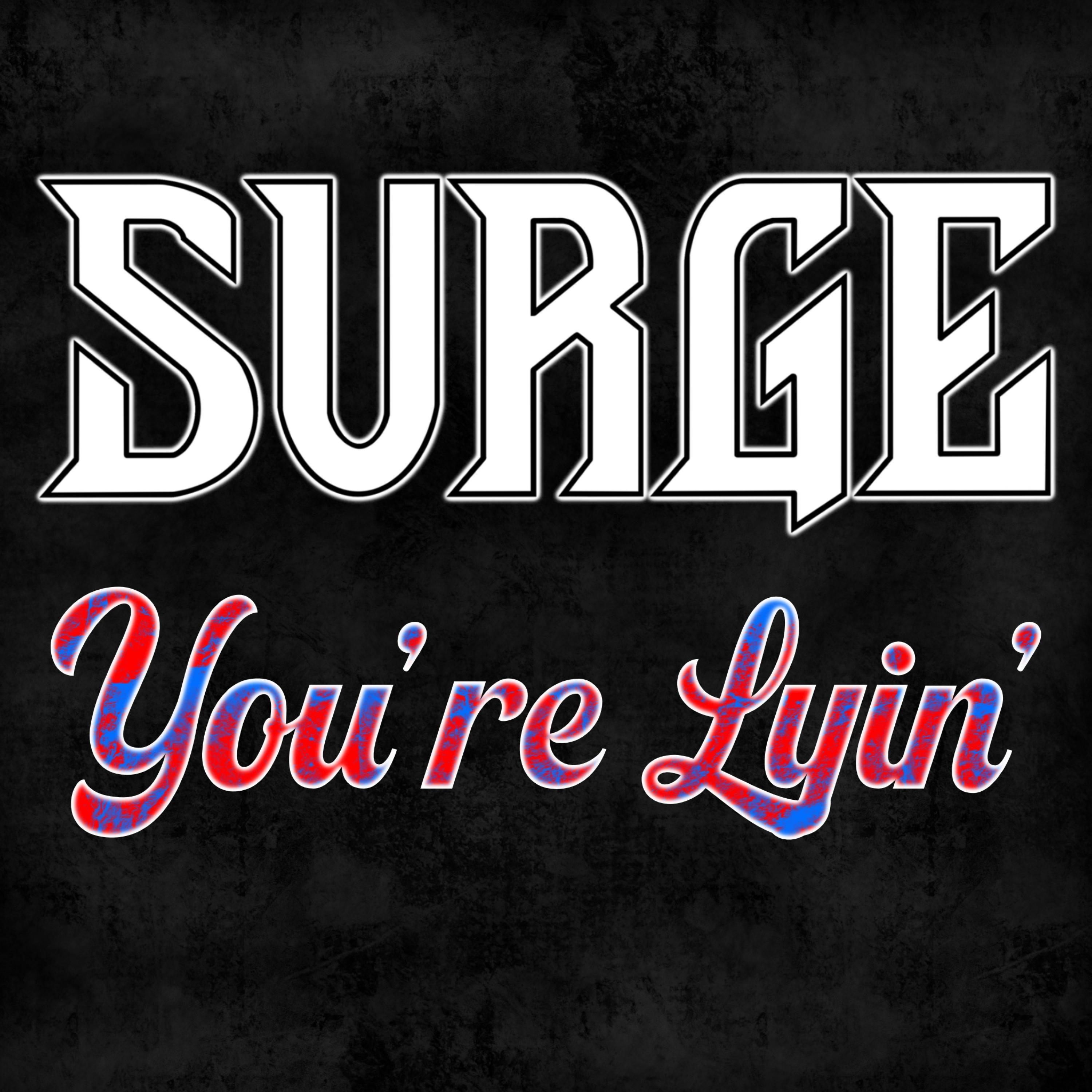 You're Lyin'