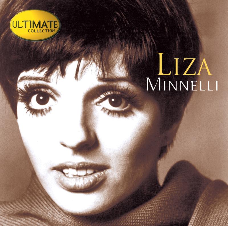 Ultimate Collection: Liza Minnelli