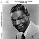 This Is Nat King Cole, Pt. 2专辑