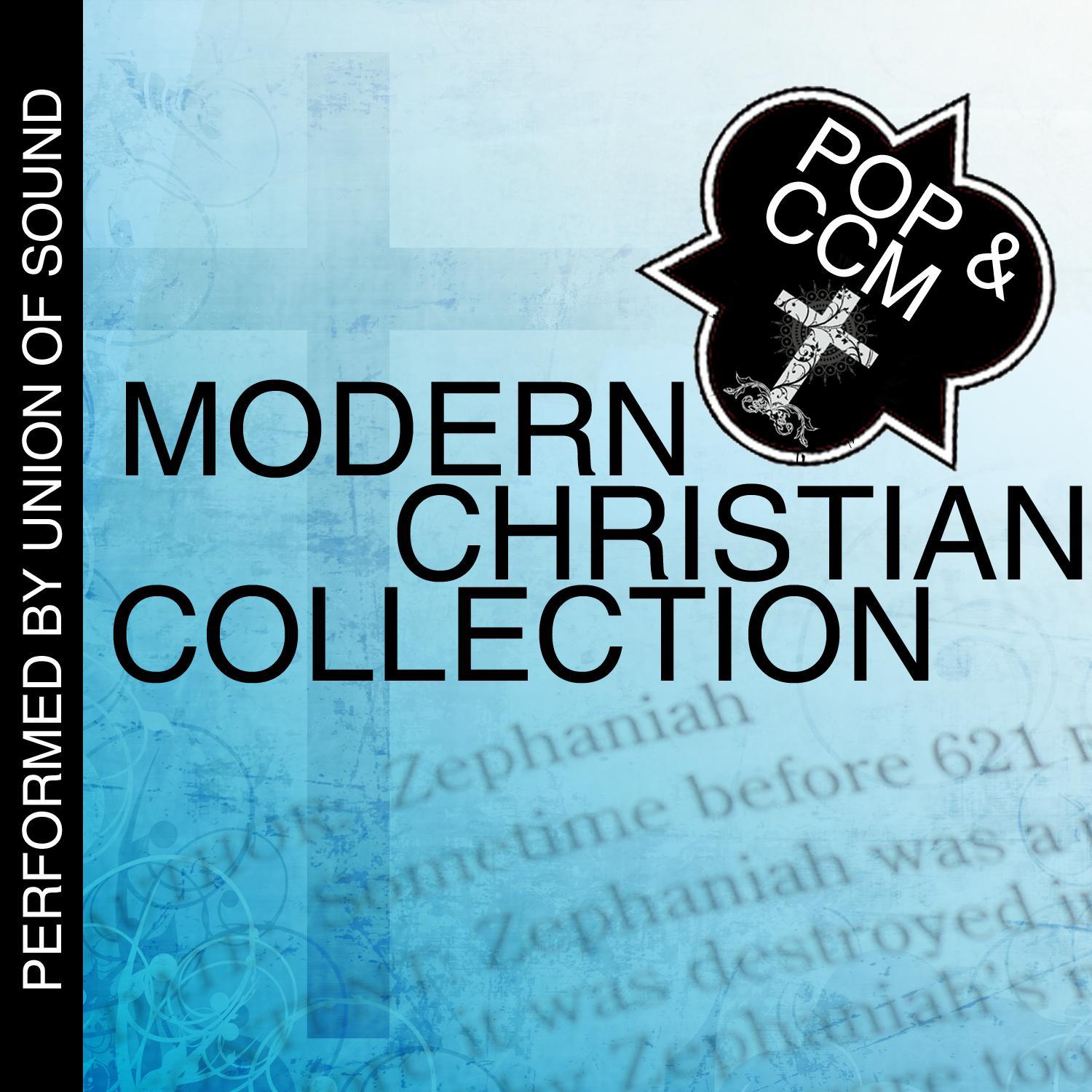 Modern Christian Collection: Pop & Ccm专辑